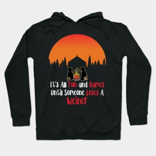 '"It's All Fun and Games' Cool Camping Campfire Hoodie